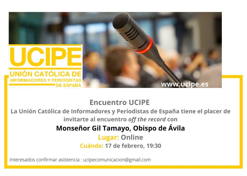 UCIPE celebra un encuentro con Monseñor Gil Tamayo, obispo de Ávila. Será este jueves 17 a las 19:30 en formato online